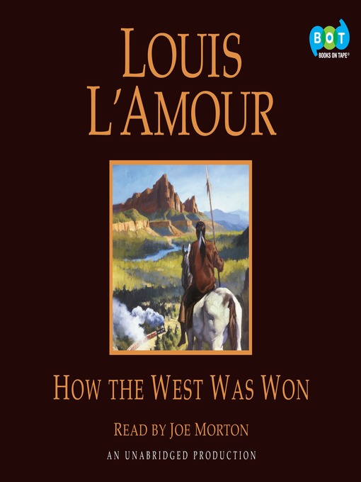 Title details for How the West Was Won by Louis L'Amour - Wait list